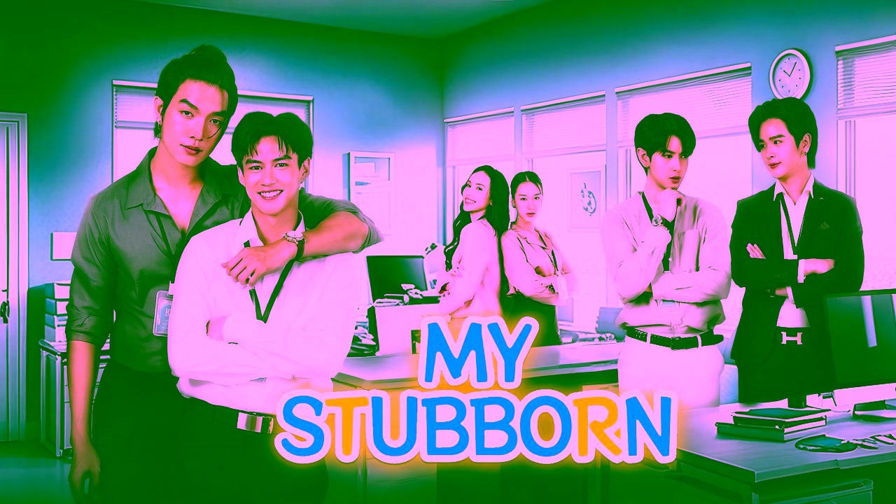 My Stubborn